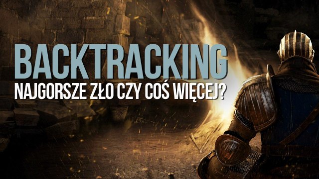 Dwa razy ten sam poziom, czyli znienawidzony backtracking - DEKONSTRUKTOR #10