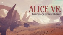 Alicja w krainie VR – testujemy polską grę Alice VR