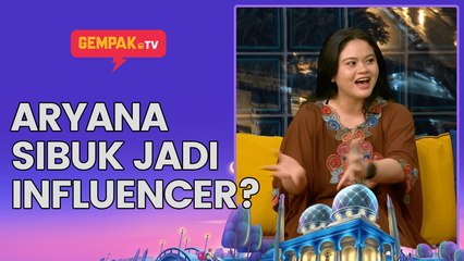 Aryana Sibuk Jadi Influencer & Nak Jual Pajeri Nenas | Gempak TV