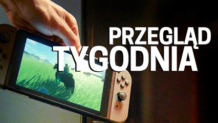 Przegląd Tygodnia - grom informacji o nowej konsoli Nintendo!