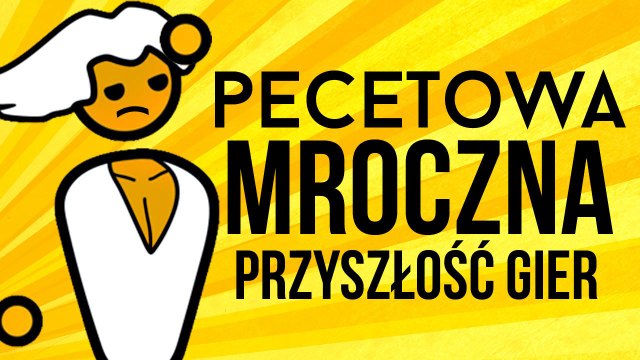 Darmówki i sieciówki - czy tak będzie wyglądała przyszłość grania na PC?