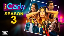 iCarly Season 3 Trailer (2022) - Paramount , Release Date, Cast, Episode 1, Ending, Miranda Cosgrove