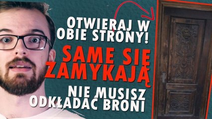 Nie ma to jak DRZWI W GRACH