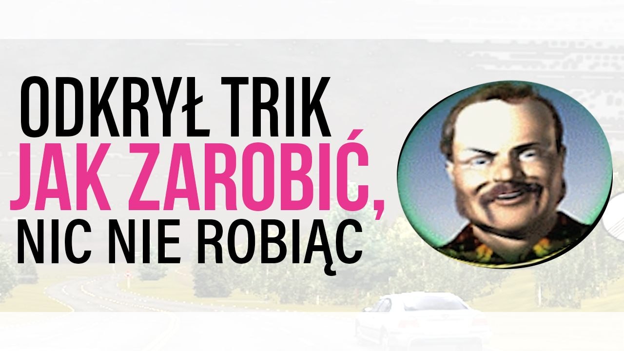 Gdy nie musisz nic robić, żeby wygrać