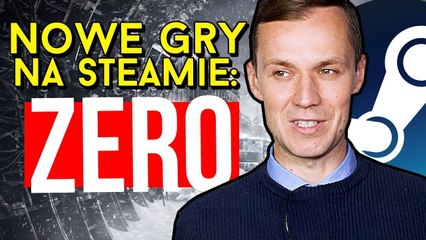 Czy Steam straci WSZYSTKIE duże gry?