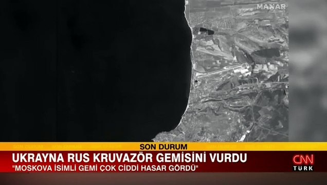 Ukrayna Rusya'nın amiral gemisi Moskva'yı vurdu