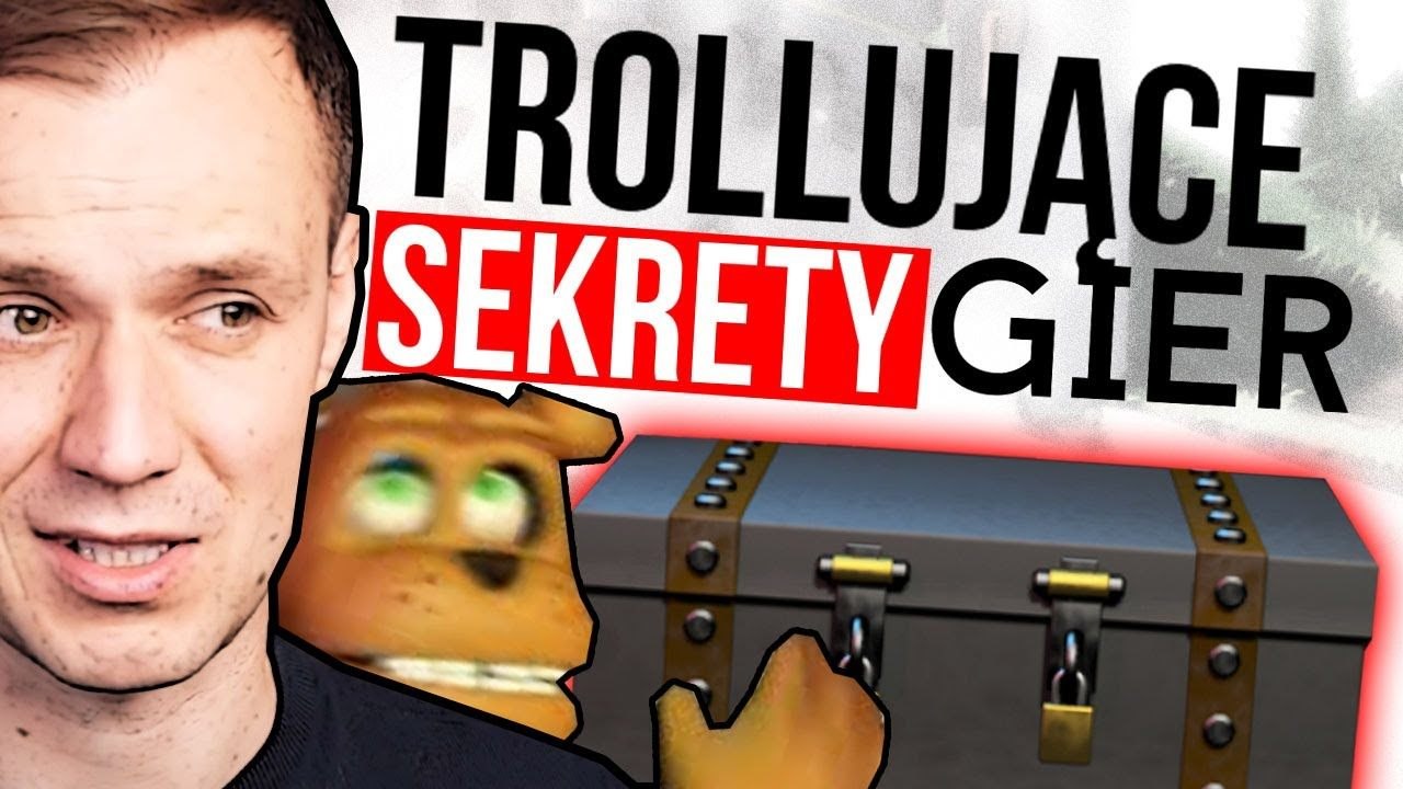 Sekrety, które trollowały graczy