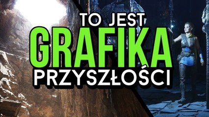 Jak naprawdę będzie wyglądała grafika przyszłości