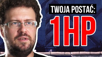 Gra, w której musisz grać najsłabszym bohaterem