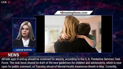 Video herunterladen: All Children Ages 8 and Older Should Be Screened for Anxiety, US Task Force Suggests - 1breakingnews