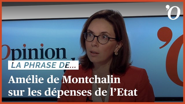 Amélie de Montchalin: «On ne fait pas des économies en comptant les fonctionnaires comme des bâtonnets»