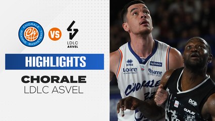 2021/22 Highlights Chorale - LDLC ASVEL (82-91, BE J28)