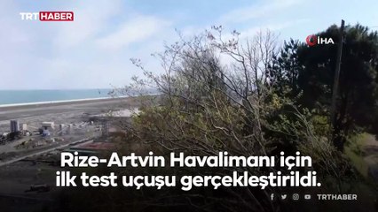 Rize-Artvin Havalimanı'nda test uçuşu yapıldı