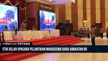 STIK GELAR UPACARA PELANTIKAN MAHASISWA BARU ANGKATAN 80