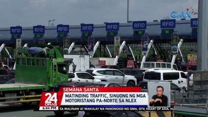 Matinding traffic, sinuong ng mga motoristang pa-Norte sa NLEX | 24 Oras