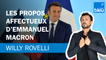 Les propos affectueux d’Emmanuel Macron - Le billet de Willy Rovelli
