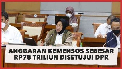 Mensos Raker dengan Komisi VIII DPR, Anggaran Kemensos Sebesar Rp78 Triliun Disetujui