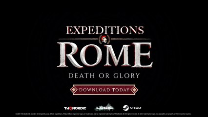 Expeditions Rome - Official Death or Glory Release Trailer