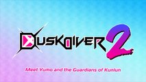 Dusk Diver 2 - Meet Yumo and the Guardians Trailer PS