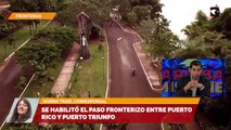 Se habilitó el paso fronterizo entre Puerto Rico y puerto triunfo