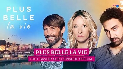Plus belle la vie : casting, intrigue, durée... tout savoir sur l’épisode spécial de la série