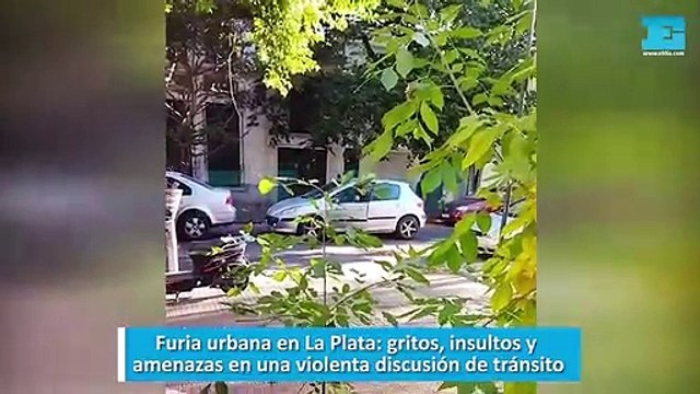 Furia urbana en La Plata, gritos, insultos y amenazas en una violenta discusión de tránsito