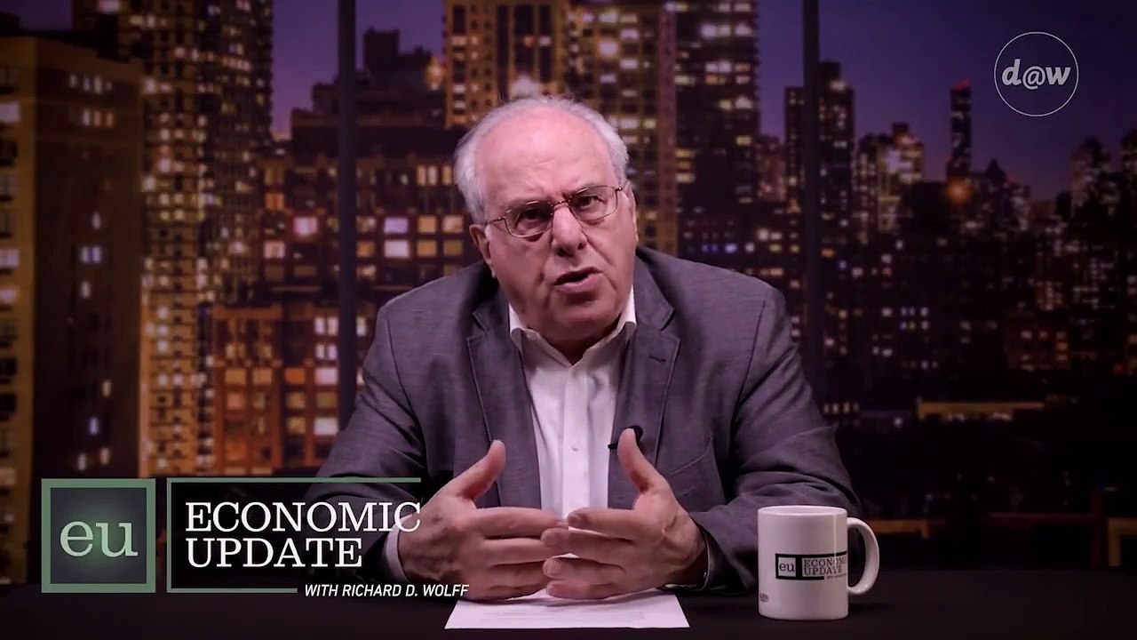 Capitalism Moving On From U.S. Stronghold -Economic Update with Richard Wolff