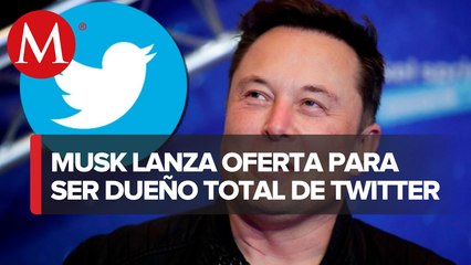 Elon Musk propone comprar el 100% de Twitter y retirar a la empresa de la bolsa