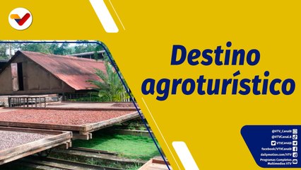 Punto de Encuentro | Mamporal, nuevo destino agroturístico en Venezuela