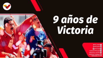 Tras la Noticia | Pdte. Nicolás Maduro, nueve años de victorias junto al pueblo venezolano