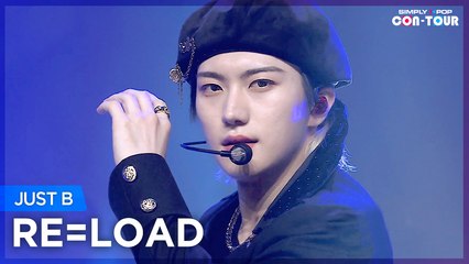 [Simply K-Pop CON-TOUR] JUST B (저스트비) - RE=LOAD (리로드) _ Ep.515