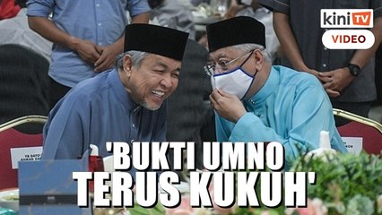 MKT Umno pilih saya jadi PM bukti tiada kem dalam parti - Ismail