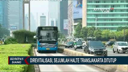 Direvitalisasi, PT Transjakarta Tutup 11 Halte untuk Sementara