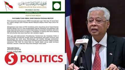 PAS backs Umno's choice of Ismail Sabri as post-GE15 PM