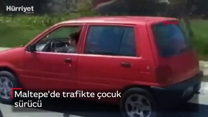 Maltepe'de trafikte çocuk sürücü