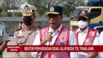 Persiapan Arus Mudik, Menhub dan Kakorlantas Sidak Jalur Tol Trans Jawa