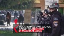 Bentrokan pecah! Polisi Israel Serbu Masjid Al-Aqsa, Puluhan Warga Palestina Terluka