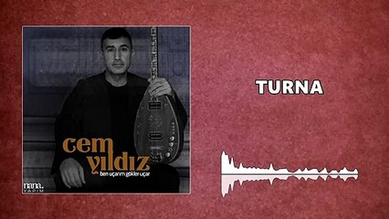 Cem Yıldız - Turna (Official Audio)