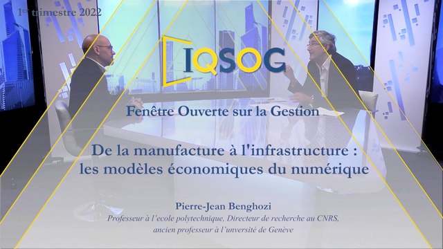 De la manufacture à l'infrastructure : les modèles économiques du numérique [Pierre-Jean Benghozi]