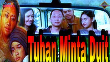 Film Indonesia Tuhan Minta Duit 2022 Full MUvie Klik Link Dibawah Ini Ya Say