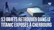 53 objets retrouvés dans l'épave du Titanic à découvrir à Cherbourg