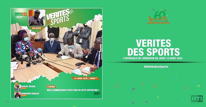 Vérités des sports du 14 avril 2022 par Brice Kouassi [ Radio Côte d'Ivoire ]