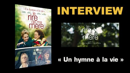 Le Rire de ma mère : "Un hymne à la vie" selon Pascal Demolon