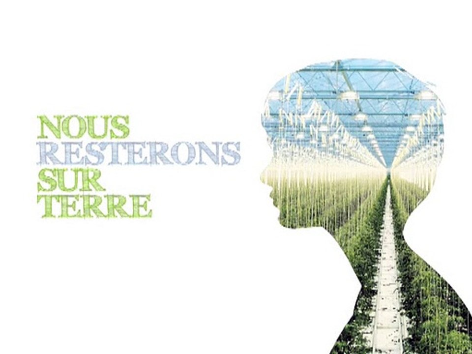 Nous resterons sur Terre Teaser (3) VF