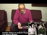 Isabelle Adjani, Isabelle Huppert, André Téchiné Interview 3: La Fille du RER