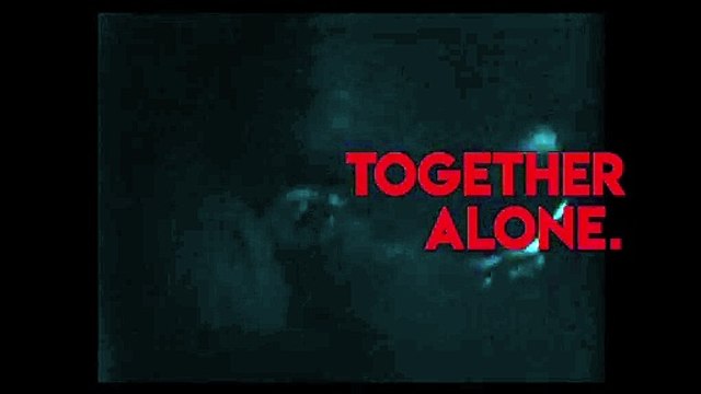 Together Alone Bande-annonce VO