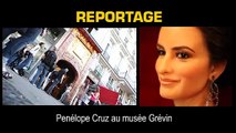 Penélope Cruz au musée Grévin