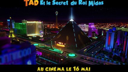 Tad et le secret du roi Midas Bande-annonce VF