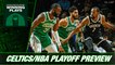 Celtics Playoff Predictions + NBA Playoff Preview