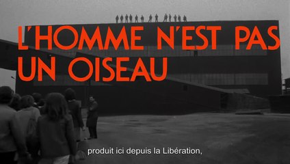 L&#039;Homme n&#039;est pas un oiseau Bande-annonce VO